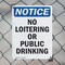 Signmission No Loitering Or Public Drinking OSHA Notice Sign, Plastic, 10in W x 14in L, 2PK OS-2PACK-NS-P-1014-V-14699 - alternate 6